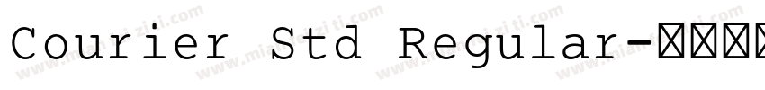 Courier Std Regular字体转换